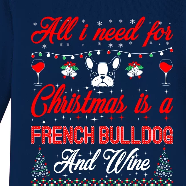 All I Want For Christmas French Bulldog And Wine Gift Baby Long Sleeve Bodysuit