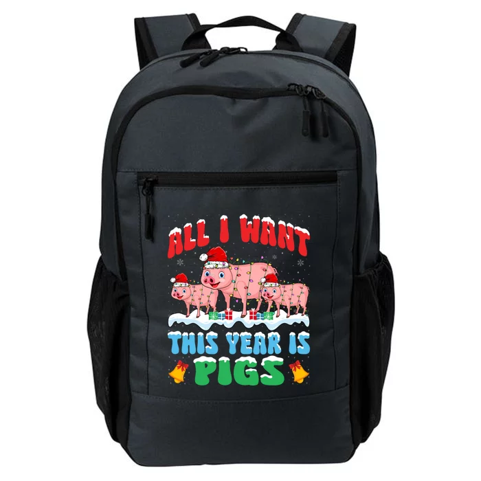 All I Want This Year Is Pig Wearing Christmas Hat Funny Gift Daily Commute Backpack