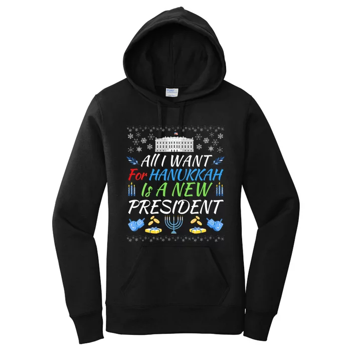 All I Want For Hanukkah Is A New President Fun Xmas Sweater Women's Pullover Hoodie