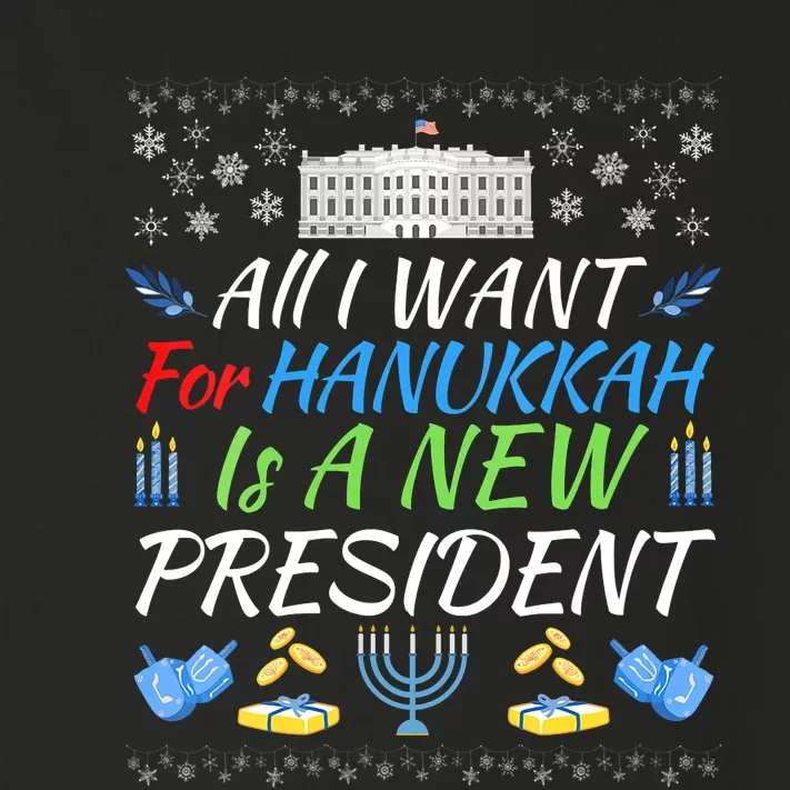 All I Want For Hanukkah Is A New President Fun Xmas Sweater Toddler Long Sleeve Shirt