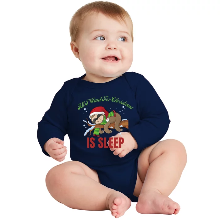 All I Want For Christmas Is Sleep Funny Xmas Pajama Costume Gift Baby Long Sleeve Bodysuit