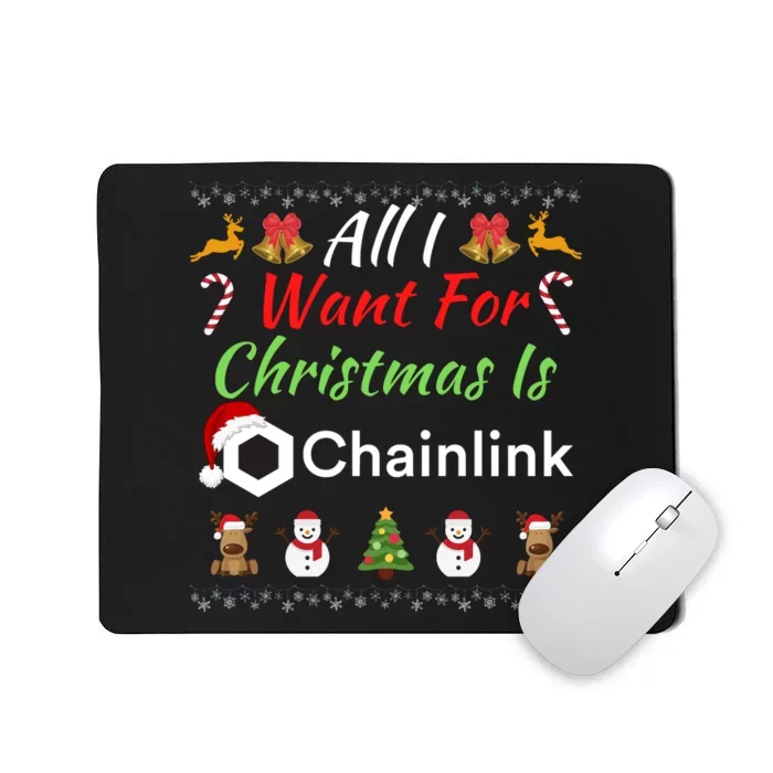 All I Want For Christmas Is Chainlink Funny Chainlink ChainLink Crypto Merch Mousepad