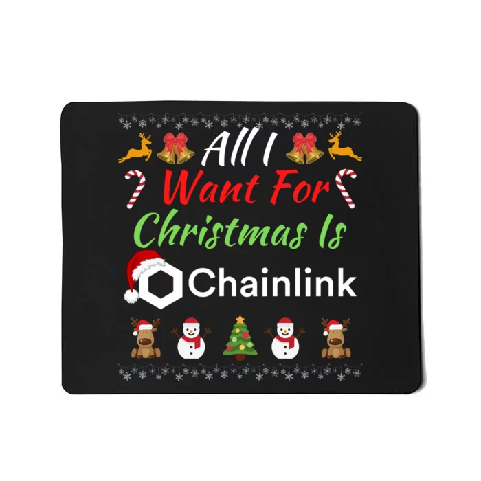 All I Want For Christmas Is Chainlink Funny Chainlink ChainLink Crypto Merch Mousepad