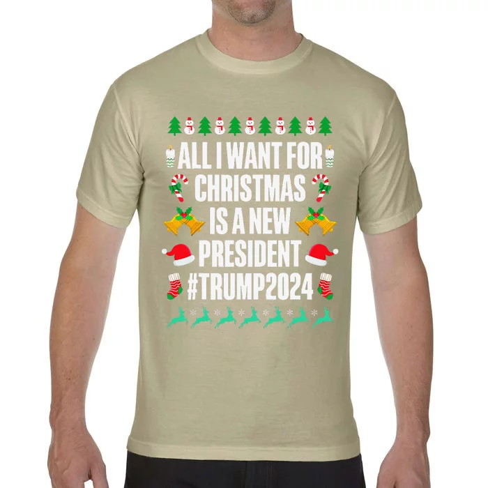 All I Want For Christmas Is A New President Trump 2024 Xmas Comfort Colors T-Shirt