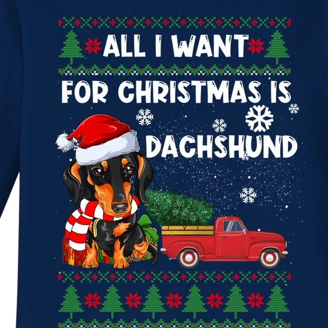 All I Want For Christmas Is Dachshund Ugly Christmas Sweater Gift Baby Long Sleeve Bodysuit