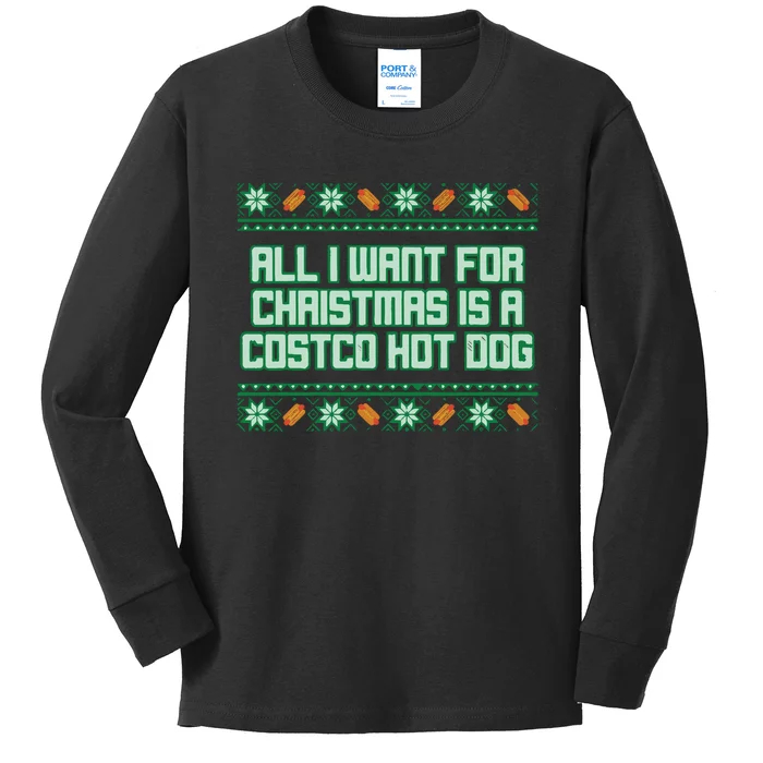 All I Want For Christmas Is A Costco Hot Dog Christmas Sweater Kids Long Sleeve Shirt