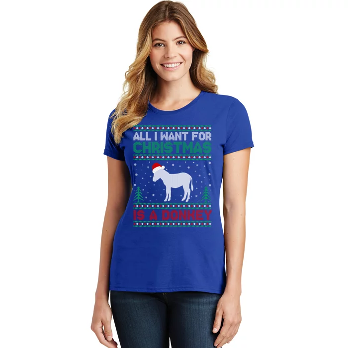 All I Want For Xmas Is A Donkey Ugly Christmas Sweater Gift Women's T-Shirt