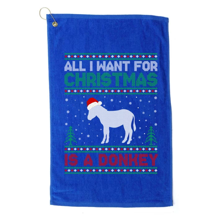 All I Want For Xmas Is A Donkey Ugly Christmas Sweater Gift Platinum Collection Golf Towel