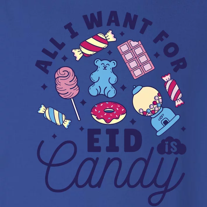 All I Want For Eid Is Candy Muslim Eid Al Fitr / Adha Meaningful Gift Toddler Long Sleeve Shirt