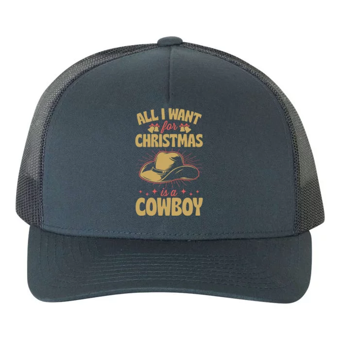 All I Want For Christmas Is A Cow Funny Cute Horse Great Gift Yupoong Adult 5-Panel Trucker Hat