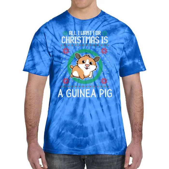 All I Want For Christmas Is A Guinea Pig Funny Xmas Sweater Gift Tie-Dye T-Shirt