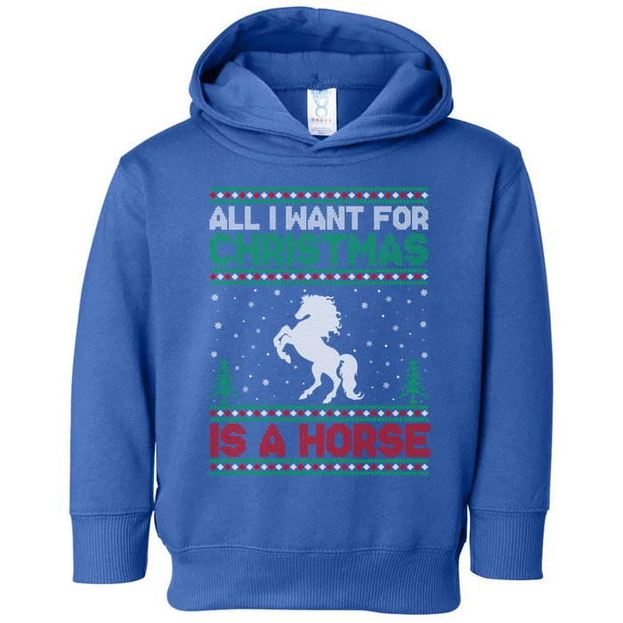 All I Want For Xmas Is A Horse Ugly Christmas Sweater Gift Toddler Hoodie