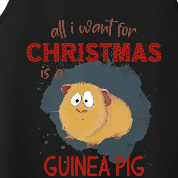 All I Want For Christmas Is A Guinea Pig Xmas Gift Performance Tank