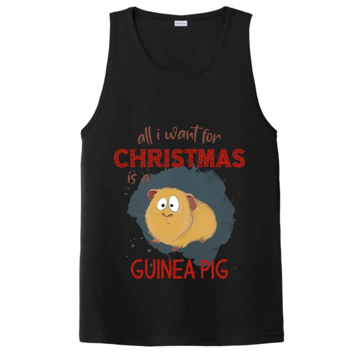 All I Want For Christmas Is A Guinea Pig Xmas Gift Performance Tank