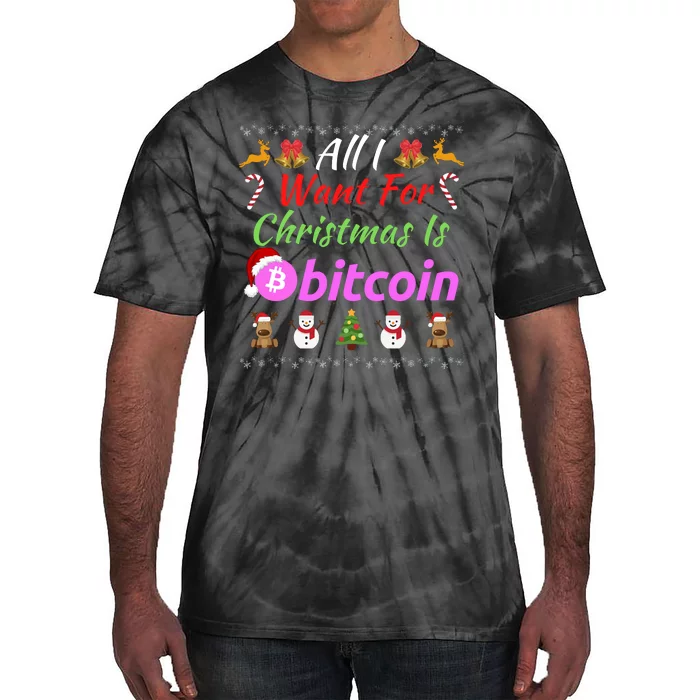 All I Want For Christmas Is Bitcoin, Bitcoin Plan B, Funny Retirement Plan Tie-Dye T-Shirt