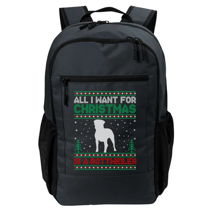 All I Want For Xmas Is A Rottweiler Dog Ugly Xmas Sweater Cute Gift Daily Commute Backpack