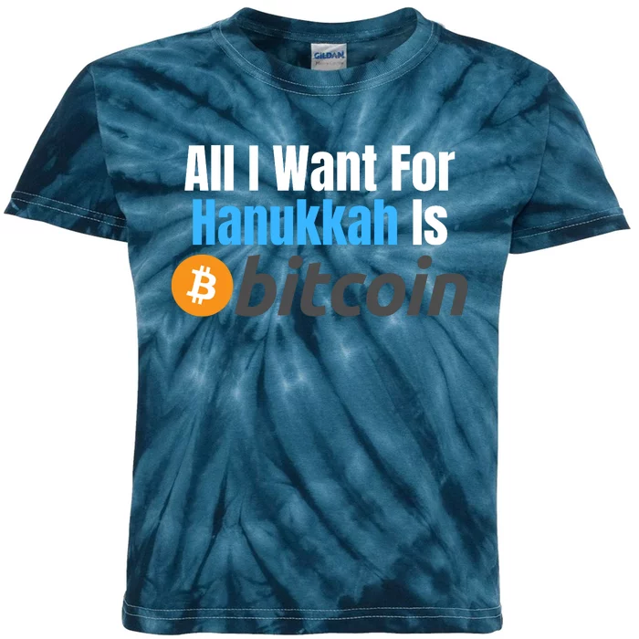 All I Want For Hanukkah Is Bitcoin, Retirement Plan Crypto, Bitcoin Plan B Kids Tie-Dye T-Shirt