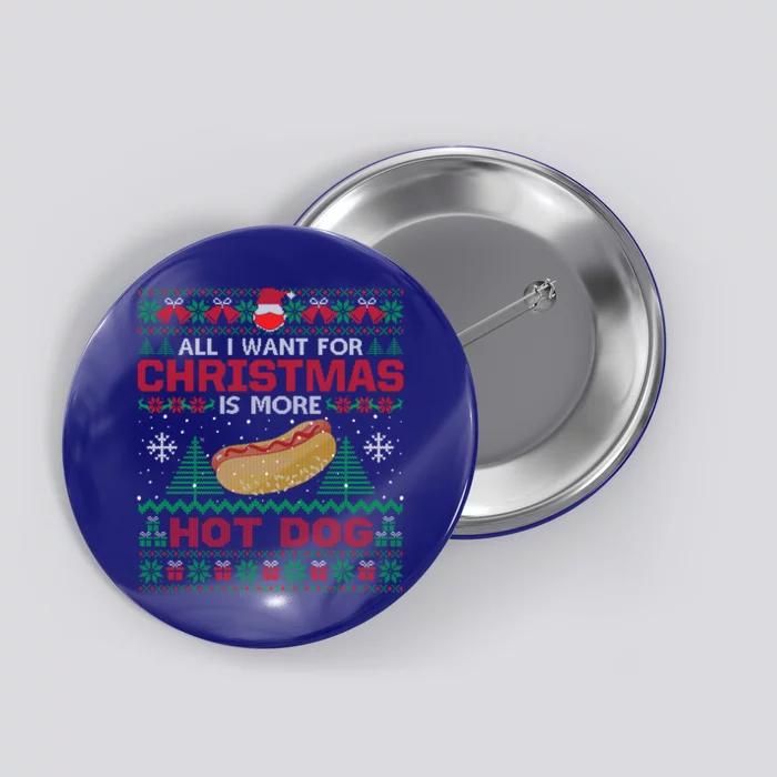 All I Want Is Hot Dog Christmas Pajama Party Cute Gift Button