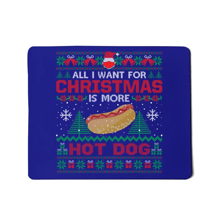 All I Want Is Hot Dog Christmas Pajama Party Cute Gift Mousepad