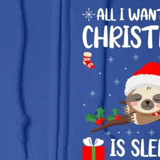 All I Want For Christmas Is Sleep Santa Hat Xmas Nap Fan Great Gift Full Zip Hoodie