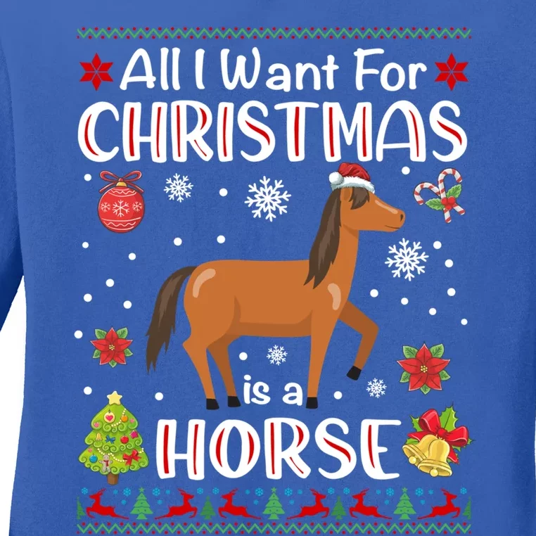 All I Want For Christmas Is A Horse Funny Xmas Holiday Gift Ladies Long Sleeve Shirt