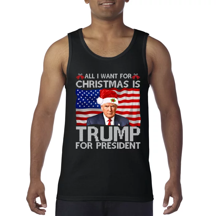 All I Want For Christmas Is Trump For President Trump 2024 Tank Top