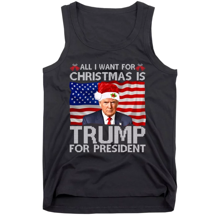 All I Want For Christmas Is Trump For President Trump 2024 Tank Top