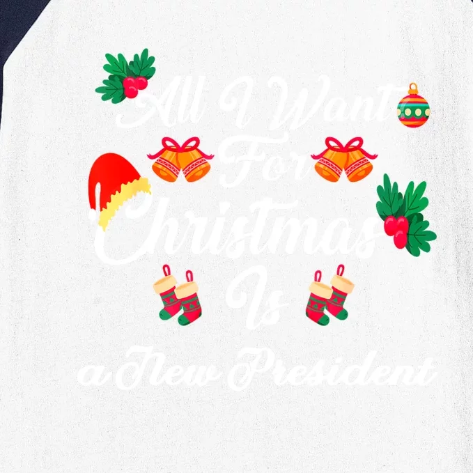 All I Want For Christmas Is New President Baseball Sleeve Shirt