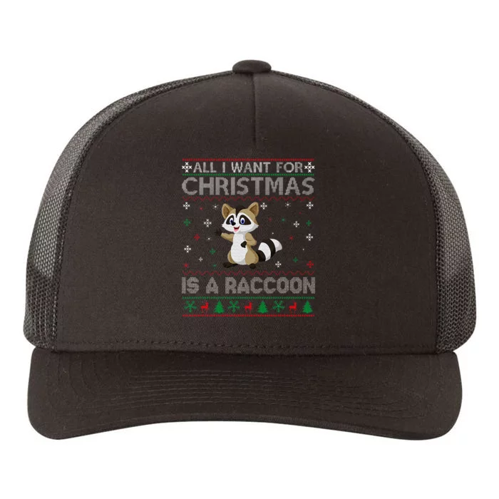 All I Want for Christmas is a Raccoon Ugly Xmas Sweater Yupoong Adult 5-Panel Trucker Hat