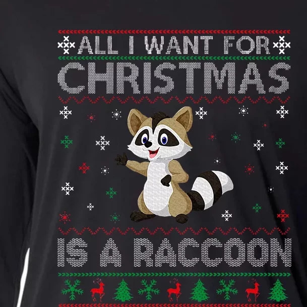 All I Want for Christmas is a Raccoon Ugly Xmas Sweater Cooling Performance Long Sleeve Crew