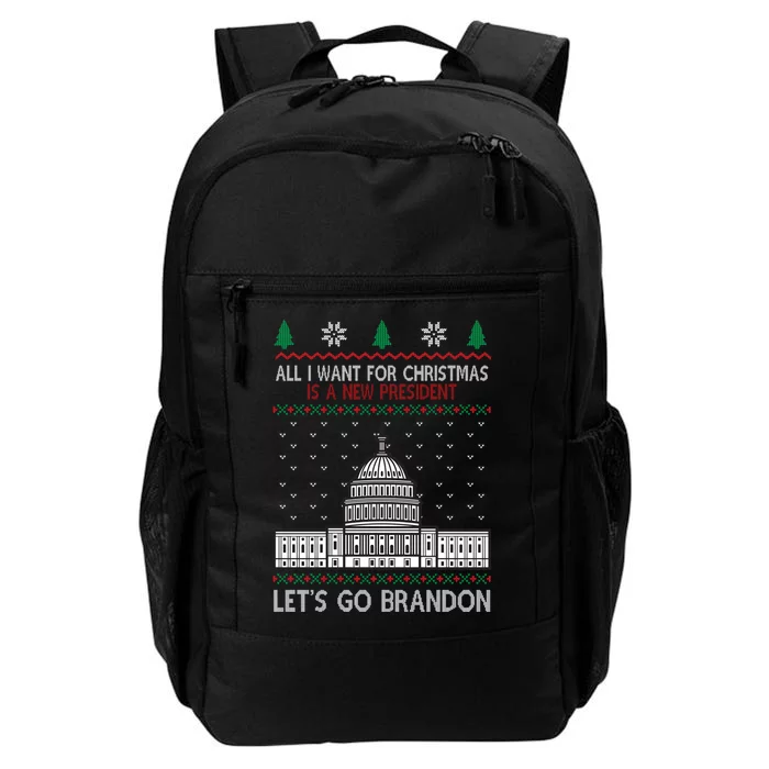 All I Want For Christmas Is A New President Let's Go Brandon Daily Commute Backpack