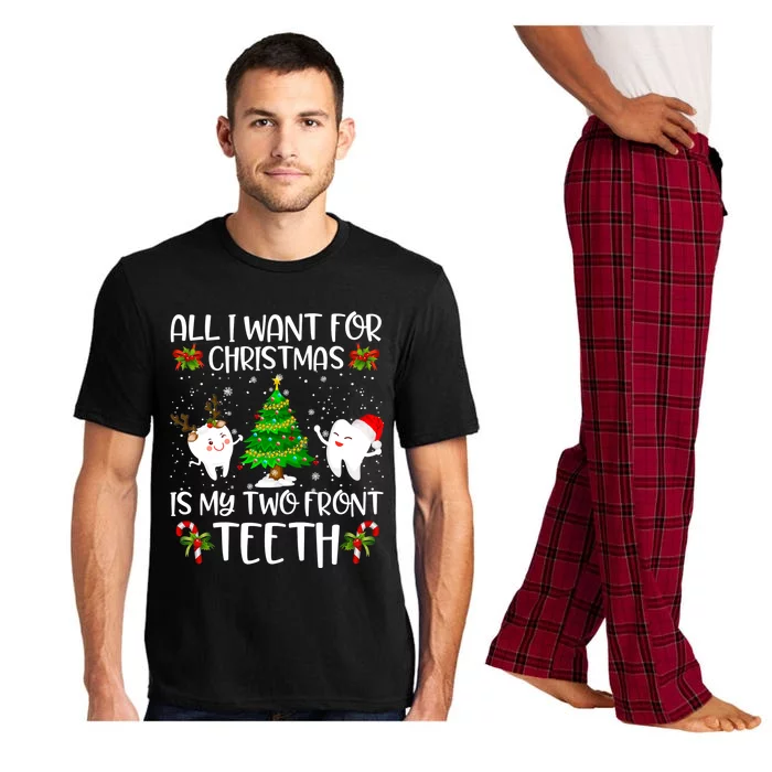 All I Want For Christmas Is My Two Front Teeth Funny Gift Pajama Set