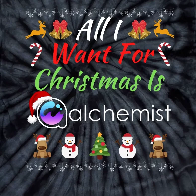 All I Want For Christmas Is Alchemist Coin Alchemist Crypto Tie-Dye T-Shirt