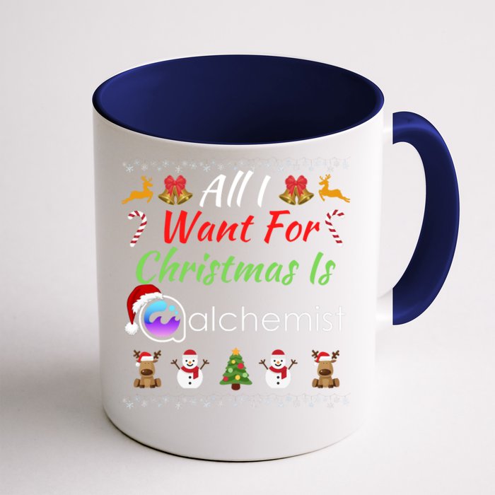 All I Want For Christmas Is Alchemist Coin Alchemist Crypto Front & Back Coffee Mug