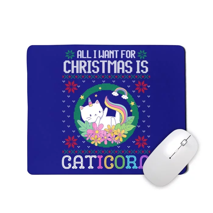 All I Want For Christmas Is A Unicorn Cat Caticorn Ugly Xmas Gift Mousepad