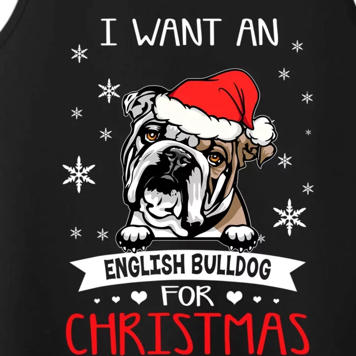 All I Want For Christmas Is An English Bulldog Dog Lover Meaningful Gift Performance Tank