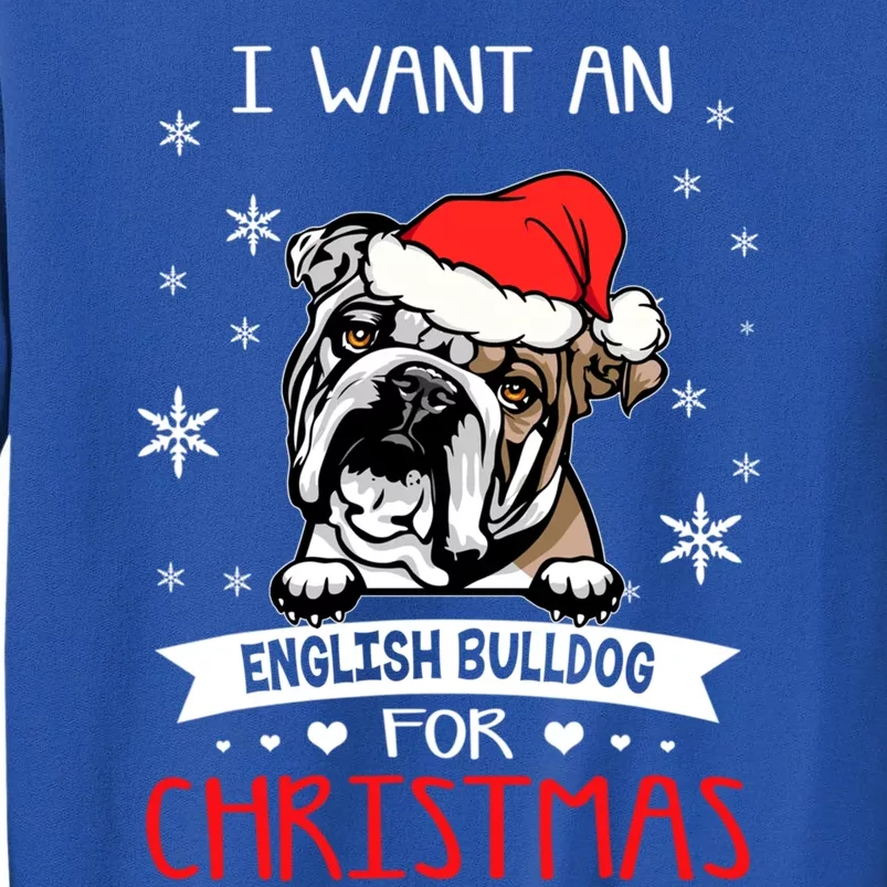 All I Want For Christmas Is An English Bulldog Dog Lover Meaningful Gift Sweatshirt