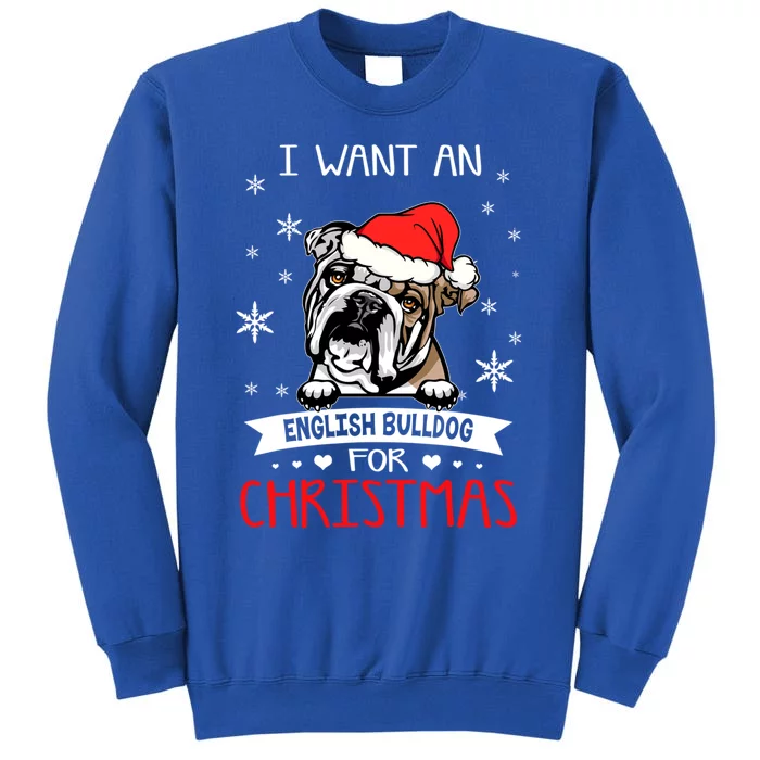 All I Want For Christmas Is An English Bulldog Dog Lover Meaningful Gift Sweatshirt