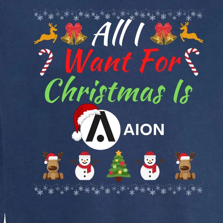 All I Want For Christmas Is AION, HODL AION, Crypto AION Logo Garment-Dyed Sweatshirt