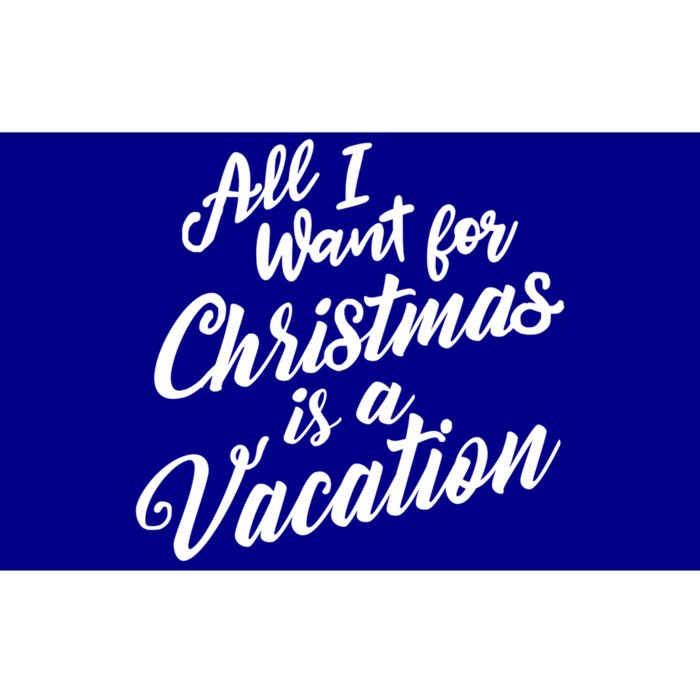 All I Want For Christmas Is Vacation Graphic Gift Bumper Sticker