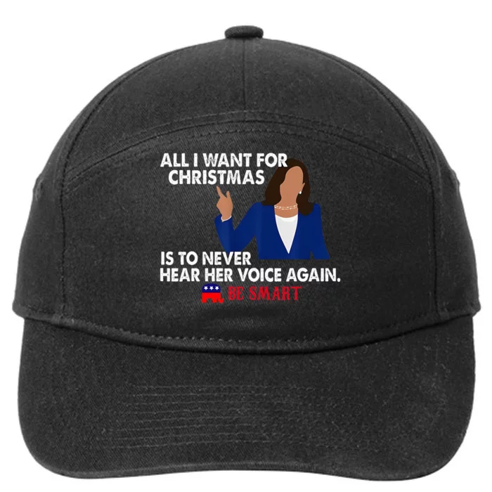 All I Want For Christmas Is To Never Hear Her Voice Again 7-Panel Snapback Hat