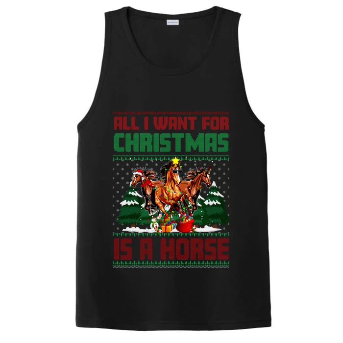 All I Want For Christmas Is A Horse Ugly Sweater Christmas Gift Performance Tank