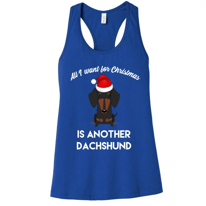 All I Want For Christmas Is Another Dachshund Gift Women's Racerback Tank