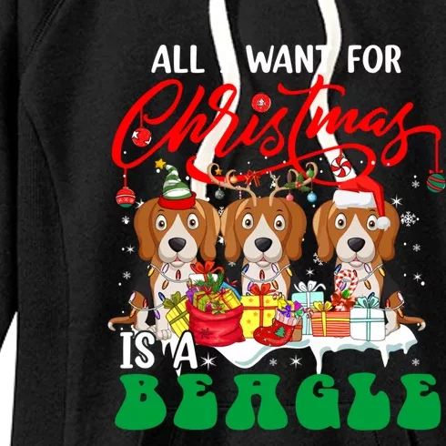 All I Want For Xmas Is A Beagle Three Santa Reindeer Dogs Gift Women's Fleece Hoodie