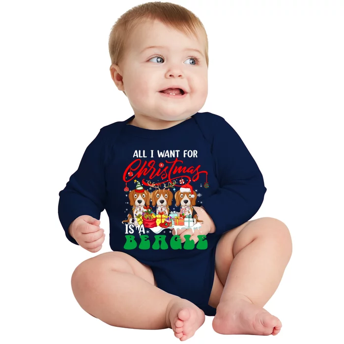 All I Want For Xmas Is A Beagle Three Santa Reindeer Dogs Gift Baby Long Sleeve Bodysuit