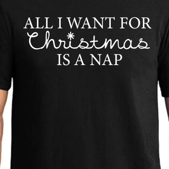 All I Want For Christmas Is A Nap Funny Holiday Gift Pajama Set