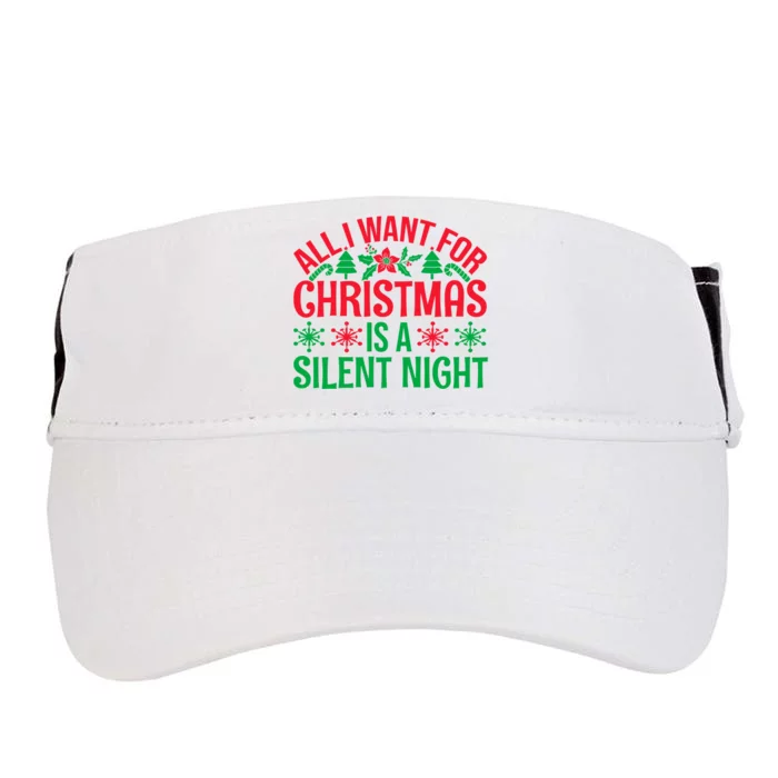 All I Want For Christmas Is A Silent Night Adult Drive Performance Visor