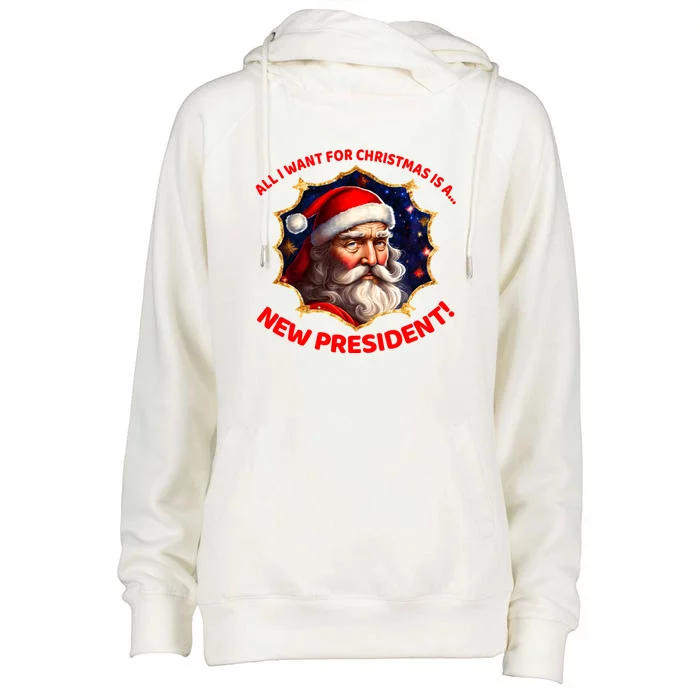 All I Want For Christmas Is A New President Santa Claus Womens Funnel Neck Pullover Hood