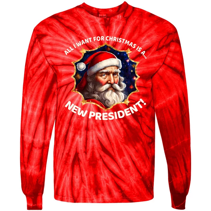 All I Want For Christmas Is A New President Santa Claus Tie-Dye Long Sleeve Shirt