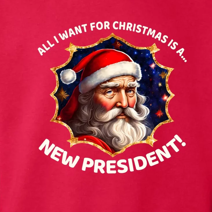 All I Want For Christmas Is A New President Santa Claus Toddler Hoodie